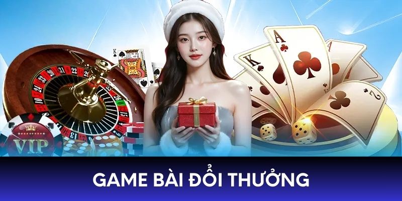 Game bài đổi thưởng